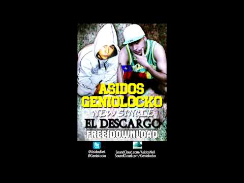 ASIDOS & GENIOLOCKO - El Descargo (New Single)