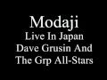 Modaji (Dave Grusin And The Grp All-Stars Live In Japan)