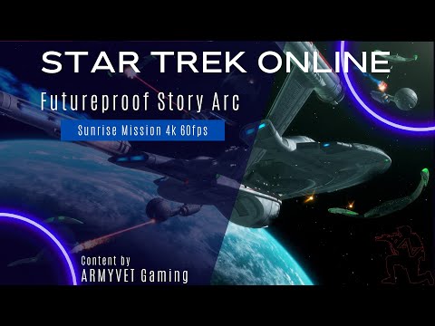 Star Trek Online Futureproof Arc Sunrise Mission Complete