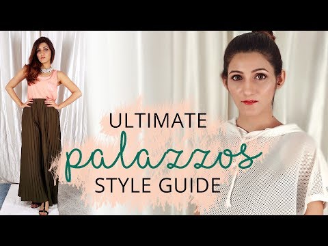 Ultimate Guide: How to Style Palazzo Pants | Do's &...
