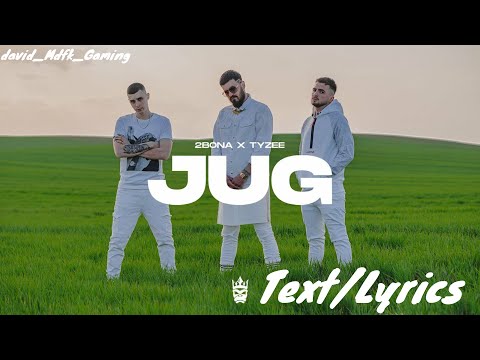 2Bona x Tyzee - Jug (Lyrics/Text)