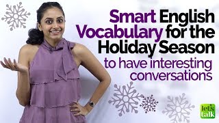 Learn Smart English Vocabulary for the Holiday Season | English Lesson by Meera