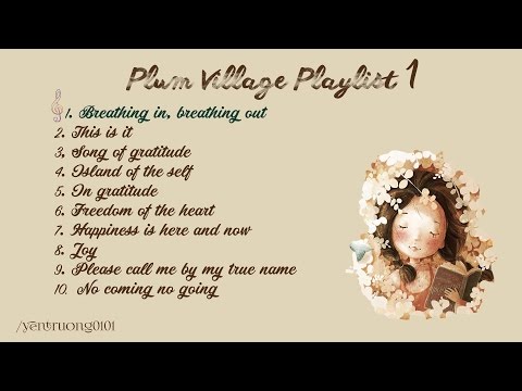 download lagu mp3 mp4 Plum Village Songs Lyrics, download lagu Plum Village Songs Lyrics gratis, unduh video klip Plum Village Songs Lyrics