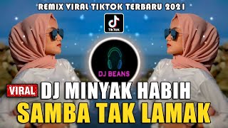 Download lagu DJ MINYAK HABIH SAMBA TAK LAMAK DAVID IZTAMBUL X OVHI FIRSTY | REMIX VIRAL TIKTOK TERBARU 2021 mp3