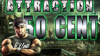 Attraction - 50 Cent