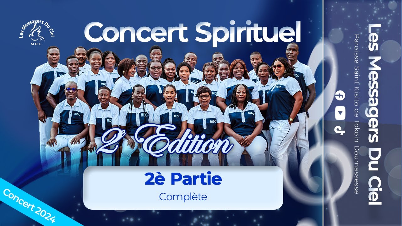 Messagers du Ciel – Concert Spirituel 2024 (Partie 2) | Complet