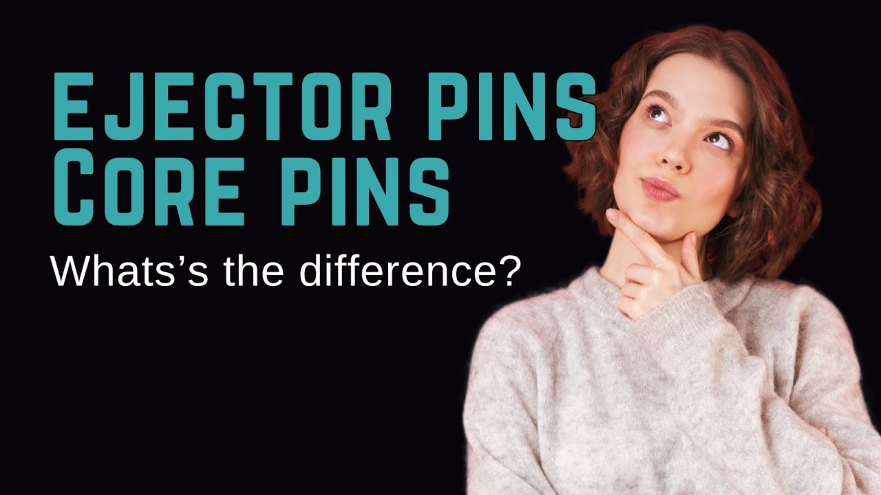 Ejector pins and Core pins are the same. Right?