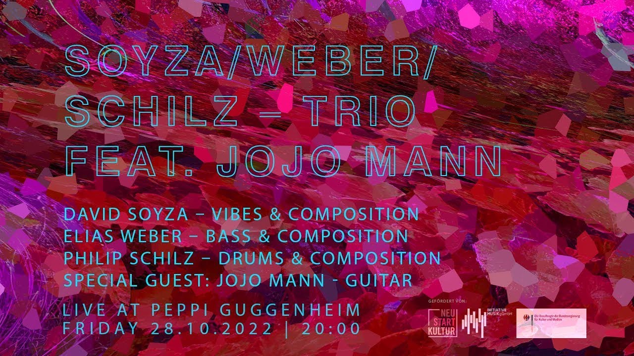 2022-10-28 SOYZA WEBER SCHILZ – TRIO feat. JOJO MANN im peppi m6