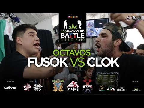FUSOK vs CLOK. 8os La última oportunidad. 420 Backyard Battle Chile 2019