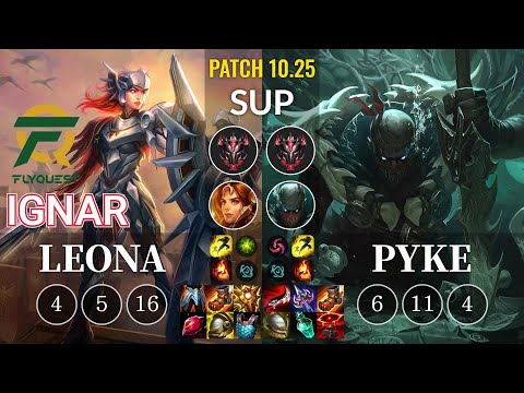 FLY IgNar Leona vs Pyke Sup - KR Patch 10.25