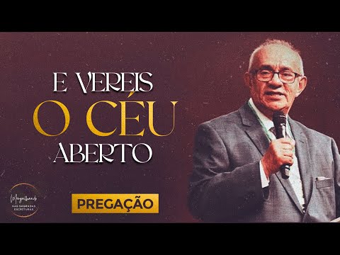 E VEREIS O CÉU ABERTO