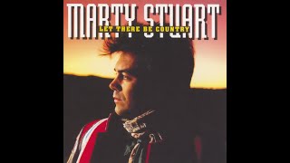 Last Train Done Gone Down by Marty Stuart