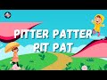 Pitter Patter Pit Pat | Popular Nursery Rhymes Song | PoemVentures.