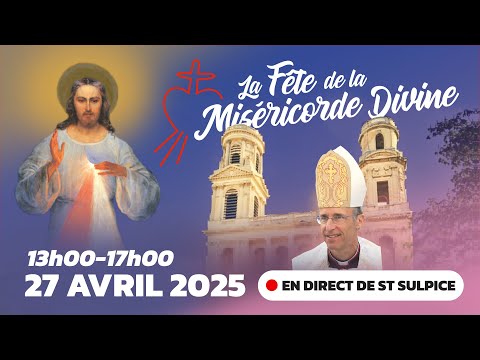 Fête de la Miséricorde Divine à l'église Saint-Sulpice