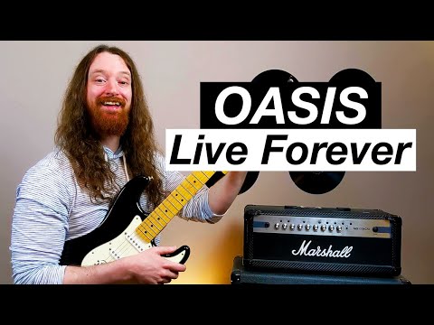 Live Forever by Oasis - Guitar Lesson & Tutorial