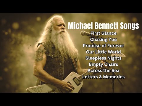 Michael Bennett Songs That Touched Millions
