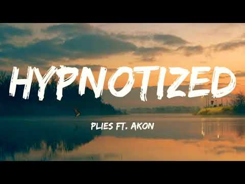 ''Hypnotized'' - Plies ft. Akon (Lyrics)????