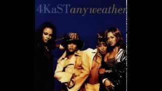4KaST - Any Weather