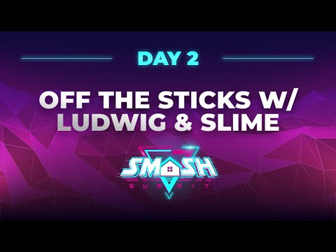 Smash Summit 7 - Off The Sticks w/ Ludwig & Slime