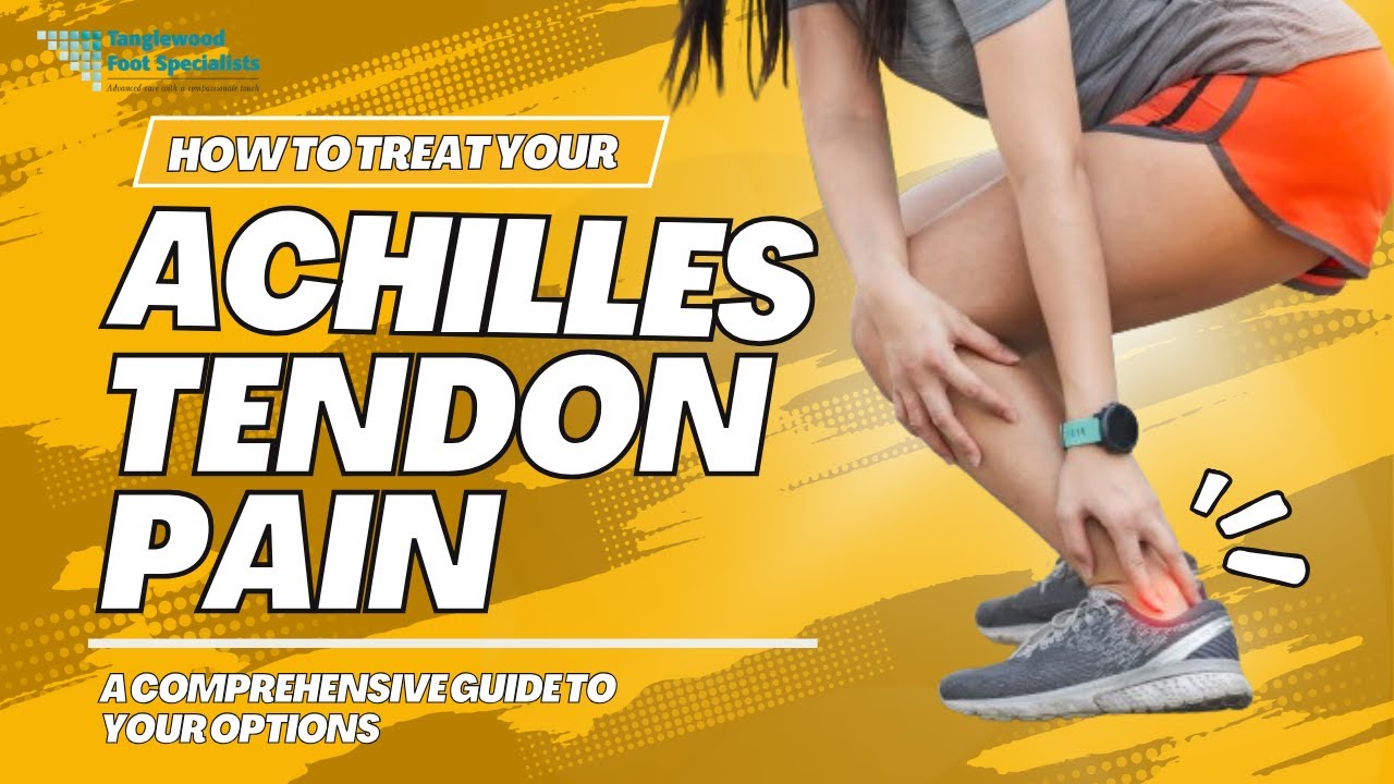 How to Treat Your Achilles Tendon Pain: A Comprehensive Guide
