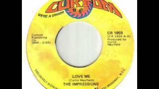 The Impressions - Love Me.wmv