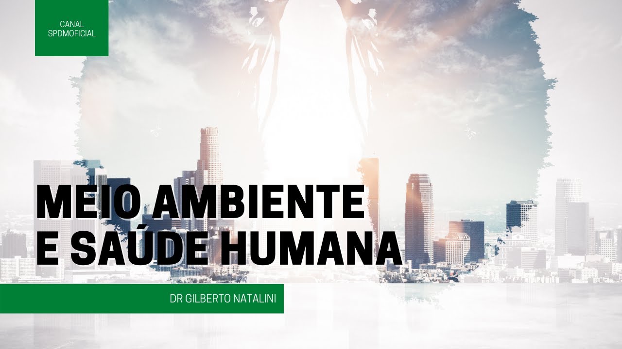 Meio Ambiente e saúde humana
