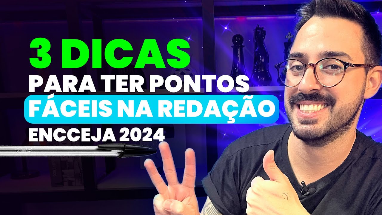 3 dicas para ter pontos fáceis na Redação ENCCEJA 2024