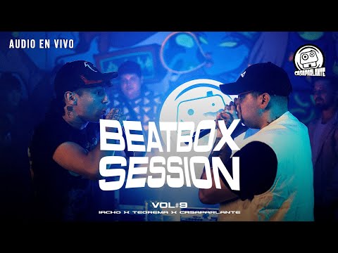 IACHO ❌ TEOREMA ❌ CASAPARLANTE - BEATBOX SESSION VOL. 9 (Video Oficial)