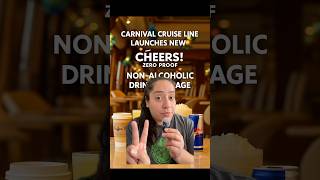 Cruise News - Carnival Cruises has a new Non-Alcoholic drink package called “Cheers, Zero Proof”