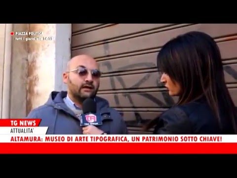 TG News Tele Appula - Altamura: Museo di arte tipografica, un patrimonio sotto chiave!