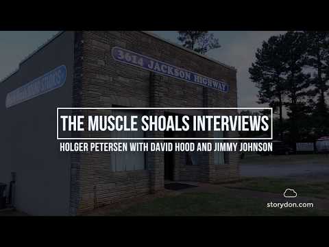 Muscle Shoals Interviews Episode 1 -   Holger Petersen with  David Hood Jimmy Johnson