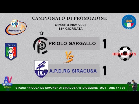 VIDEO HIGHLIGHTS - PRIOLO GARGALLO - RG - PROMOZIONE G.D  2021/2022