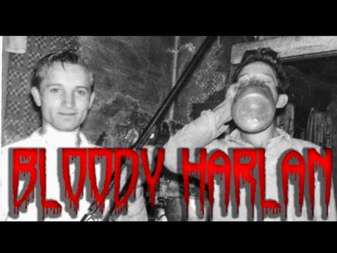 The Truth About Bloody Harlan County Kentucky!