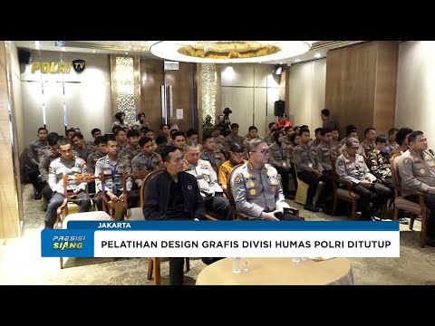 PELATIHAN DESIGN GRAFIS DIVISI HUMAS POLRI RESMI DITUTUP