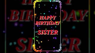 Happy Birthday Sister ❤️birthday song statusbi