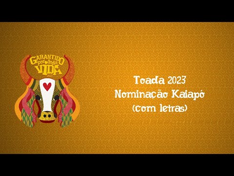 Nominação Kaiapó - Álbum Garantido Por Toda Vida