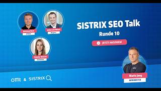 SISTRIX SEO Talk: Runde 10 (Aufzeichnung) (Beus, von Hülsen und Wurster) | OMT-Podcast #300