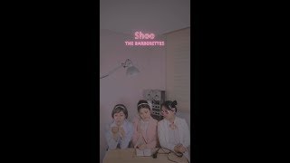 바버렛츠 The Barberettes - Shoo [Official Music Video]