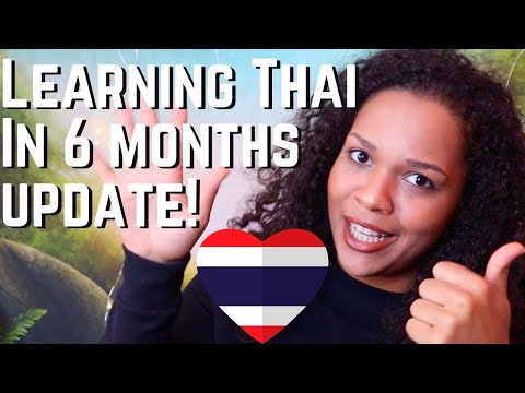 Learning Thai in 6 Months - Update/Progress!!