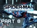 Spider Man Edge Of Time Walkthrough Part 8 SAVE THE AMAZING SPIDER MAN Gameplay Commentary