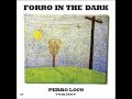 Forro In The Dark - Perro Loco (Solo remix.m4v