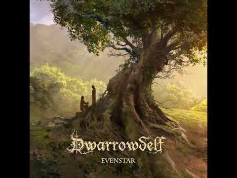 Dwarrowdelf - Evenstar (Full Album)
