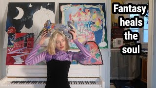 You're not sad, you just need more FANTASY - vlog