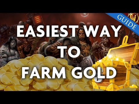 Warlords of Draenor - Easiest Way to Farm Gold