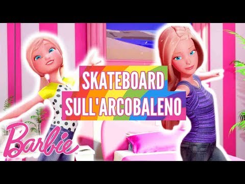 SKATEBOARD SULL'ARCOBALENO IN DREAMTOPIA | I vlog de Barbie | @BarbieItalia