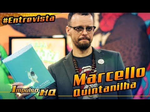 Marcello Quintanilha | Entrevista