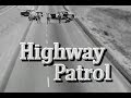 Highway Patrol...Junior Brown