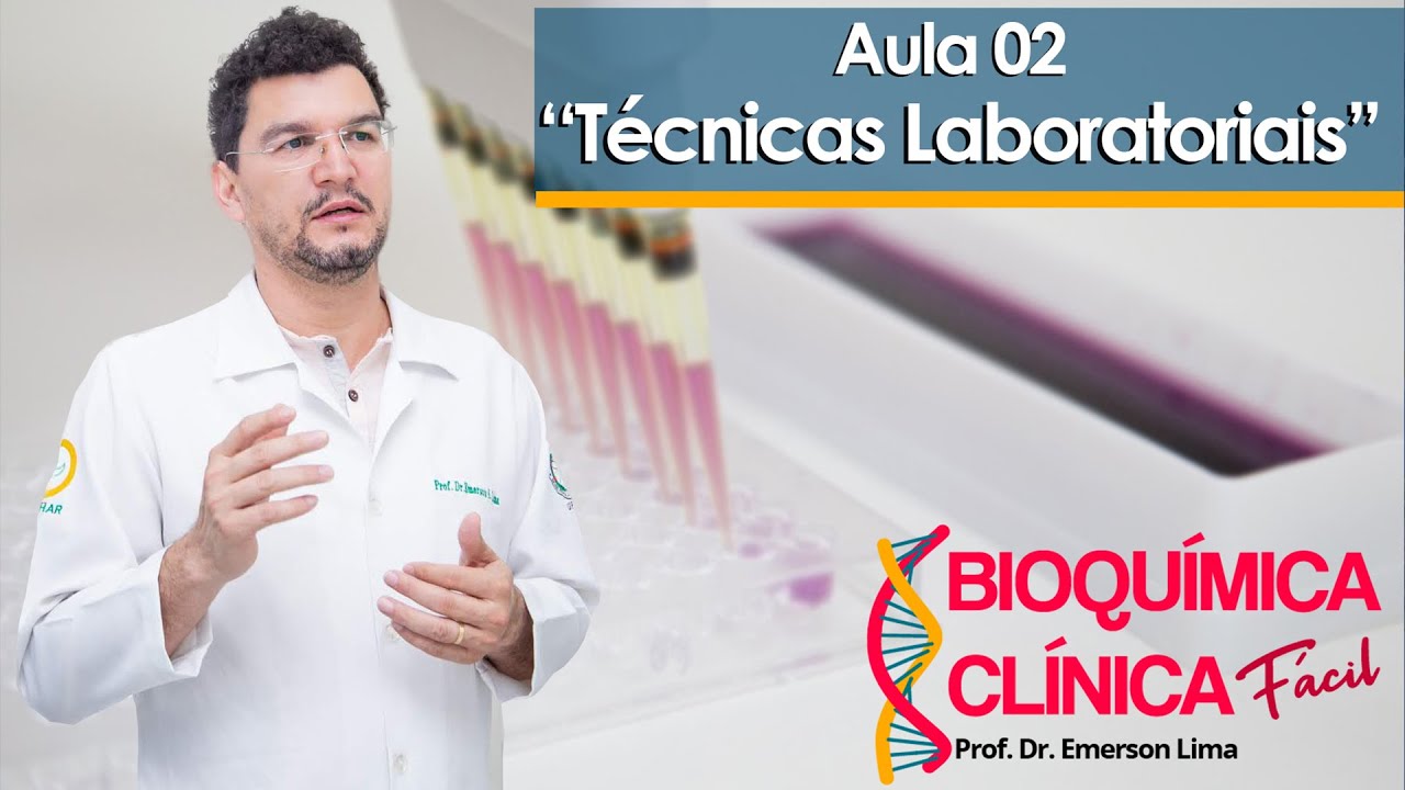 TECNICAS LABORATORIAIS EM BIOQUÍMICA CLÍNICA