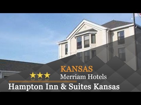 Hampton Inn & Suites Kansas City-Merriam - Merriam Hotels, Kansas