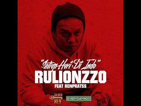 Rulionzzo - “Setiap Hari Di Indo” ft. RenPratss